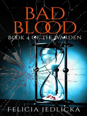 cover image of Bad Blood (Book 4 in the Warden)